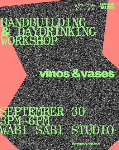 Vinos & Vases Hand Building and Day Drinking Workshop